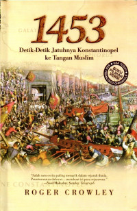Image of 1453: Detik-Detik Jatuhnya Konstantinopel ke Tangan Muslim