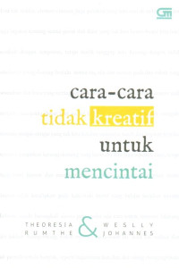 Image of Cara-Cara Tidak Kreatif Untuk Mencintai