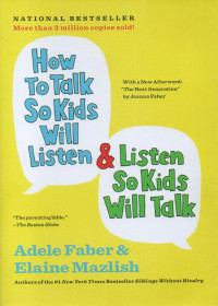 Image of How to Talk So Kids Will Listen & Listen So Kids Will Talk