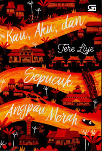 Image of Kau, Aku, dan Sepucuk Angpau Merah
