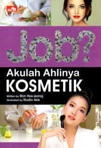 Image of Job? Akulah Ahlinya Kosmetik