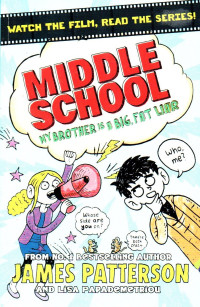 Image of Middle School: My Brother Is a Big, Fat Liar