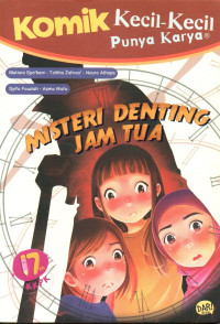 Image of Komik Kecil-Kecil Punya Karya: Misteri Denting Jam Tua