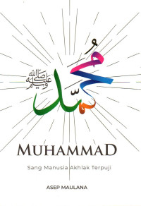 Image of Muhammad: Sang Manusia Akhlak Terpuji