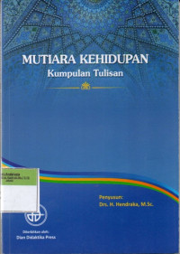 Image of Mutiara Kehidupan: Kumpulan Tulisan