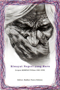 Image of Riwayat Negeri yang Haru: Cerpen Kompas Pilihan 1981-1990