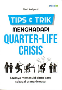 Image of Tips & Trik Menghadapi Quarter-Life Crisis: Saatnya Memasuki Pintu Baru Sebagai Orang Dewasa