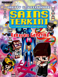 Image of Sains Terkini: Rekayasa Genetika
