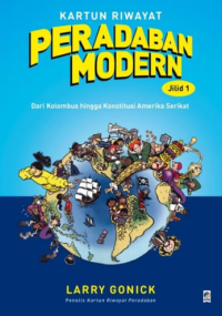 Image of Kartun Riwayat Peradaban Modern, Jil 1: Dari Kolombus Hingga Konstitusi Amerika Serikat