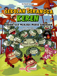 Image of Sekolah Serangga Keren: Tarantula Menjadi Murid Pindahan