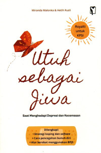 Image of Utuh Sebagai Jiwa: Saat Menghadapi Depresi dan Kecemasan