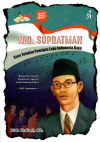 Image of W.R Supratman: Guru Teladan Pencipta Lagu Indonesia Raya