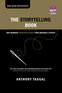 Image of The Storytelling Book: Seni Membuat Presentasi Bisnis yang Menarik dan Efektif