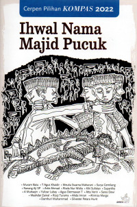 Image of Cerpen Pilihan Kompas 2022: Ihwal Nama Majid Pucuk