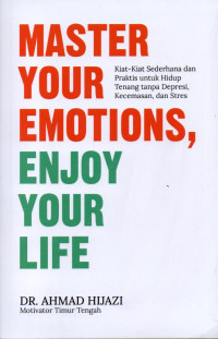 Image of Mastere Your Emotions, Enjoy Your Life