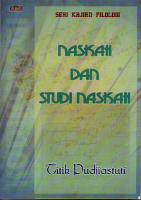 Image of Naskah dan Studi Naskah