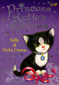 Image of Princess Katie's Kittens: Bella di Pesta Dansa