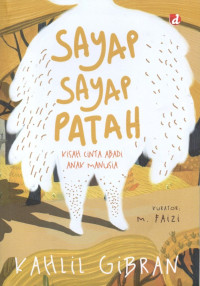 Image of Sayap-Sayap Patah: Kisah Cinta Abadi Anak Manusia