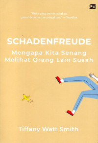 Image of Schadenfreude: Mengapa Kita Senang Melihat Orang Lain Susah