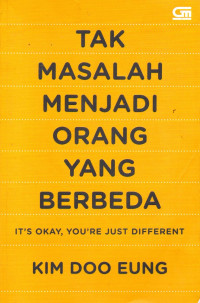 Image of Tak Masalah Menjadi Orang Yang Berbeda