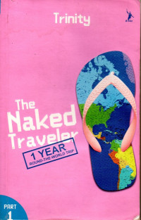 Image of The Naked Traveler: 1 Year Round The World Trip-Part 1