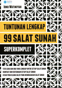 Image of Tuntunan Lengkap 99 Salat Sunah Superkomplet