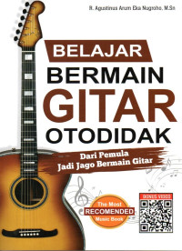 Image of Belajar Bermain Gitar Otodidak: Dari Pemula Jadi Jago Bermain Gitar