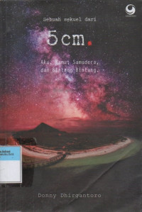 Image of 5 Cm: Aku, Kamu, Samudra, dan Bintang-Bintang