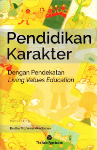 Image of Pendidikan Karakter: Dengan Pendekatan Living Values Education
