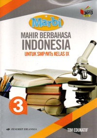 Image of Mahir Berbahasa Indonesia untuk SMP/MTS Kelas IX