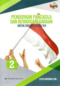 Image of Pendidikan Pancasila dan Kewarganegaraan untuk SMP/MTS Kelas VIII